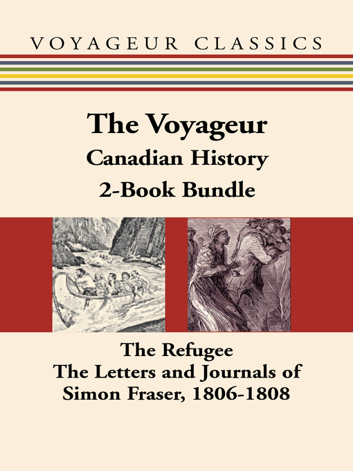 Title details for The Voyageur Canadian History 2-Book Bundle by W. Kaye Lamb - Wait list